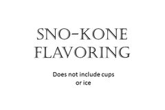 FF- Supplies SnoKone Flavoring FF- Supplies SnoKone Flavoring